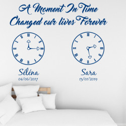 Sticker Lettrage : A moment in time changed our lives Forever - Prénoms et Dates