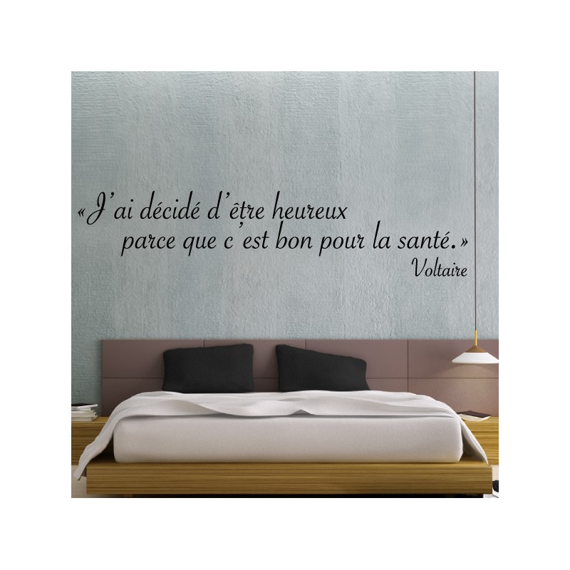 Sticker Texte Citation "J'ai décidé d'être heureux parce que c'est bon pour la santé" Voltaire