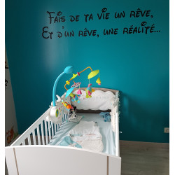 Sticker Texte Lettrage "Fais de ta vie un rêve, Et d’un rêve, une réalité…"