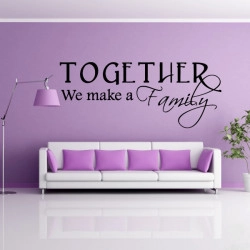 Sticker Texte : Together We make a Family