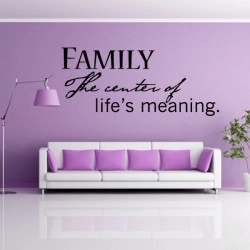 Sticker Texte : Family the center of life's meaning