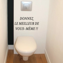 Sticker Abattant WC - Donnez le meilleur de vous-même !!