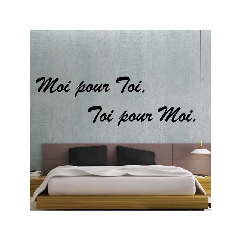 Sticker Texte : Moi pour Toi, Toi pour Moi
