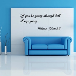 Sticker Texte Citation : If you're going through hell Keep going - Winston Churchill